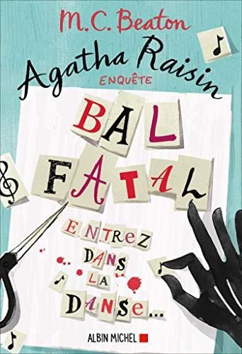 Agatha raisin enquête - 15. bal fatal