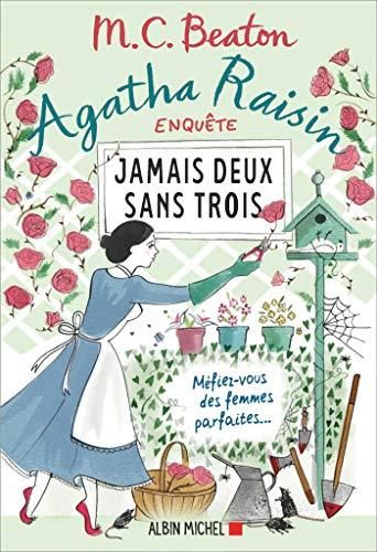 Agatha raisin enquête - 16. jamais deux sans trois