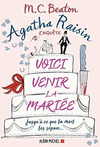 Agatha raisin enquête - 20. voici venir la mariée