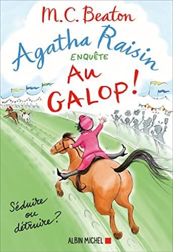 Agatha raisin enquête - 31. au galop !