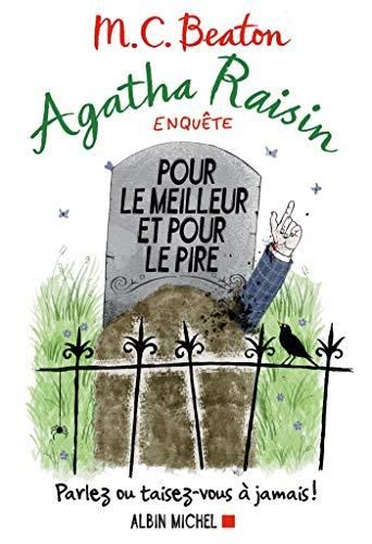 Agatha raisin enquête - 5. pour le meilleur et pour le pire