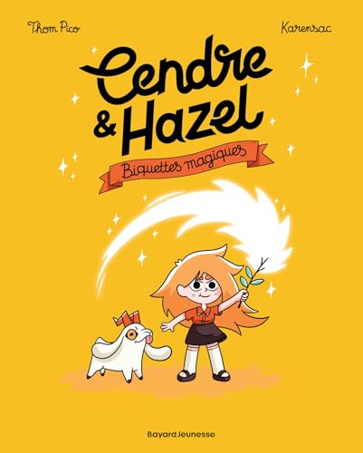 Cendre & Hazel T.02 : Biquettes magiques