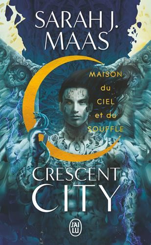 Crescent City T.02 : Maison du ciel et du souffle