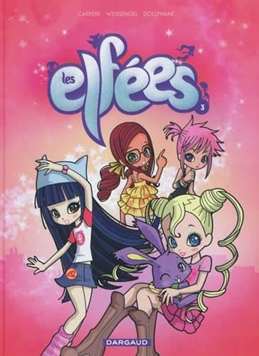 Elfées (Les) T.03