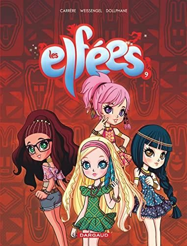 Elfées (Les) T.09