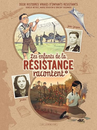 Enfants de la Résistance racontent (Les) T.01 : Josette et Jean-Jacques