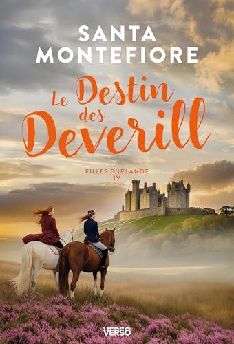 Filles d'Irlande T.04 : Le destin des Deverill