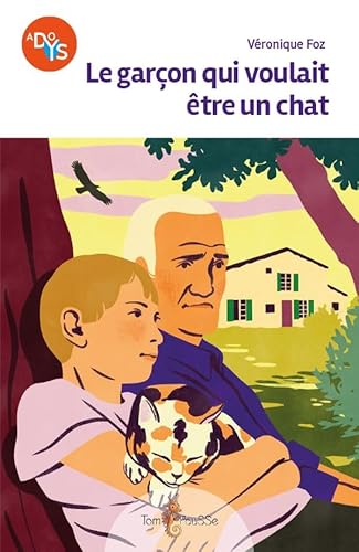 Le Garçon qui voulait être un chat