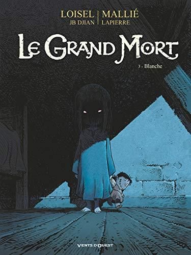 Le Grand mort - 3. blanche