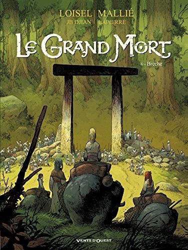 Le Grand mort - 6. brèche