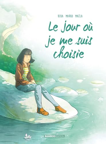 Le Jour où je me suis choisie - 8.
