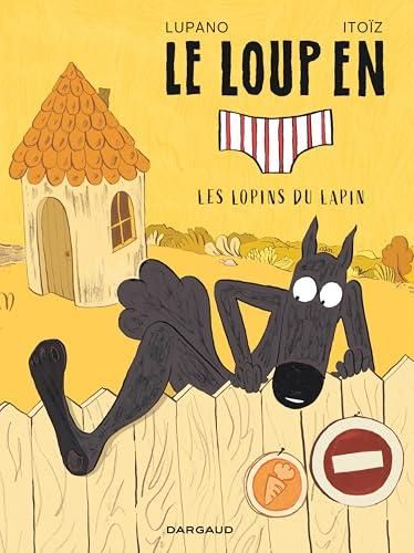 Loup en slip (Le) T.09 : Les lopins du lapin