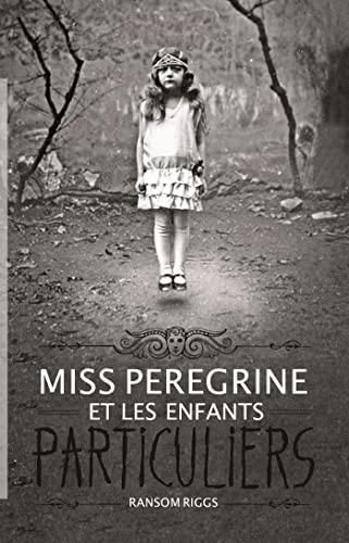 Miss peregrine et les enfants particuliers - 1.