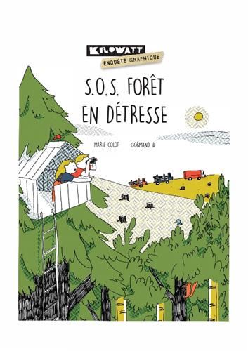 SOS forêt en détresse